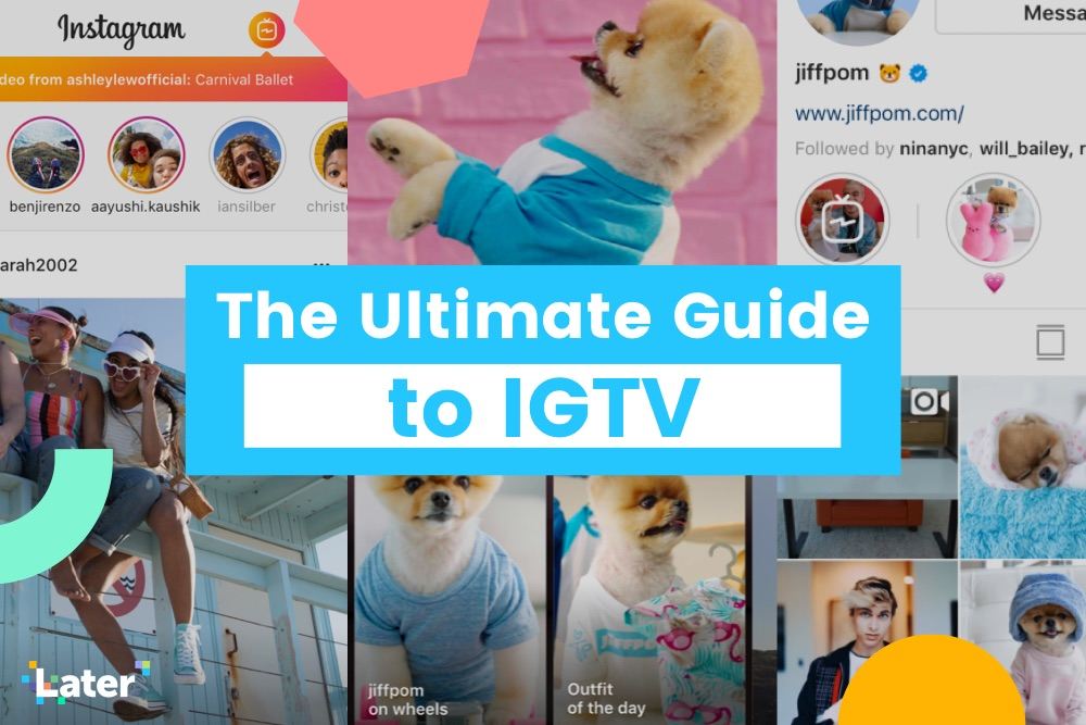 IGTV: The Ultimate Guide to Instagram's New Video Platform 1